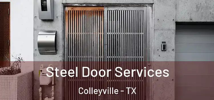 Steel Door Services Colleyville - TX